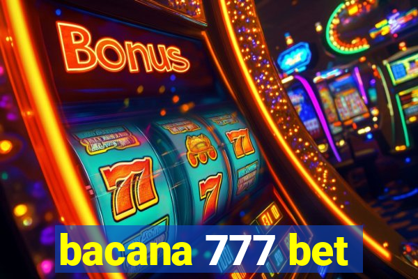 bacana 777 bet